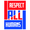 Respect All Humans Statement Humanity Saying