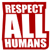 Respect All Humans Statement Menschlichkeit Spruch