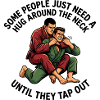 Some people just need a hug