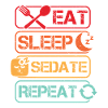 Anesthesiologist Eat Sleep Sedate Anesthesia