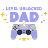 Level unlocked: Dad