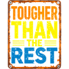Tougher Than the Rest