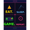 Eat, Sleep, Play, Repeat
