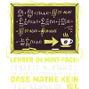 MINT Lehrer-Mathe-Kaffee-lustig