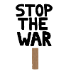 Stop the War Protest Sign
