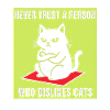 Never trust cat haters