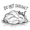 Do Not Interact – Sketch