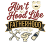 Fatherhood Dad Life Dad Saying