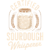 Certified Sourdough Whisperer