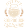 Certified Sourdough Whisperer