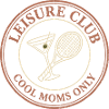 Leisure Club: Cool Moms Only