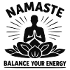 Namaste Balance Your Energy Yoga Meditation