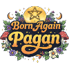 Born Again Pagan