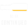 To Be Continued (Bier / Bierchen / NEG 2C)