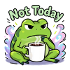 Not Today Frog Coffee