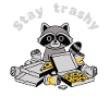 Stay Trashy Raccoon Pizza Trash Panda