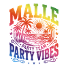 Malle Party Vibes Saying