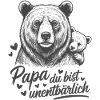 Papa Du bist unentBÄRlich