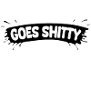 Life Goes Shitty Make It Pretty