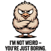 Sarcastic Bird Statement Shirt