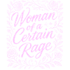Femme d’une certaine rage Design Rose