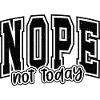 nope_not_today_texture