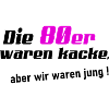 80er waren kacke