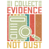 Forensic Science Major Collect Evidence Not Dust