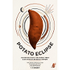 Potato Eclipse : Humble Tuber Odyssey