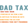 Dad Tax Bold Teal & Orange