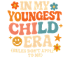 In My Youngest Child Era Daughter Families Humor