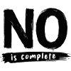 No is complete Funny Saying Statement