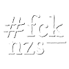FCK NZS!