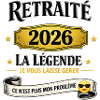 Retraité 2026 – La Légende.
