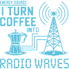 I Turn Coffee Into Radio Waves