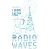Coffee into Radio Waves