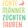Taubenzüchter Spruch Lustig Taubenflüsterer