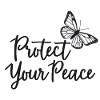Protect Your Peace Butterfly Inner Peace