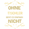 Spruch Tischler