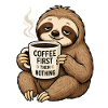 Coffee first, then nothing – sloth