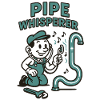 Pipe Whisperer | Plumber Pipe Humor