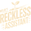 Nature's Reckless Assistant
