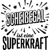 Scheissegal Superkraft - Lustiger Spruch Slogan