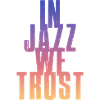 In Jazz we Trust
