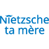 Nietzsche ta mère Bleu Clair