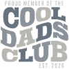 Cool Dads Club - Dad 2026 Gift