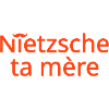 Nietzsche ta mère Orange