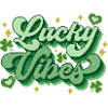 Lucky Vibes St Patrick's Day