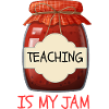 Teaching Is My Jam Teacher