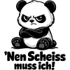 Nen Scheiss Muss Ich Panda